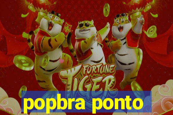 popbra ponto